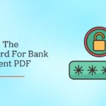 What Is The Password For Bank Statement PDF