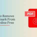 How To Remove Watermark From PDF Online Free